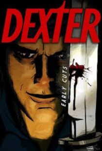 دانلود انیمیشن Dexter: Early Cuts382791-1418343665