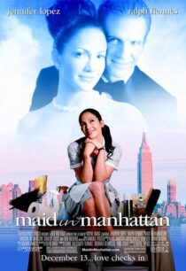 دانلود فیلم Maid in Manhattan 2002382972-1547477609