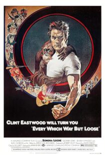 دانلود فیلم Every Which Way But Loose 1978384048-203626888