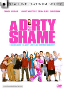 دانلود فیلم A Dirty Shame 2004383954-1939326179