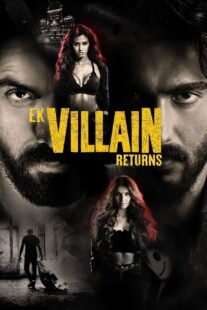 دانلود فیلم هندی Ek Villain Returns 2022383285-667351199