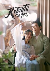 دانلود سریال Rebirth for You384989-23168193