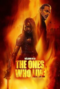 دانلود سریال The Walking Dead: The Ones Who Live387982-1098487419