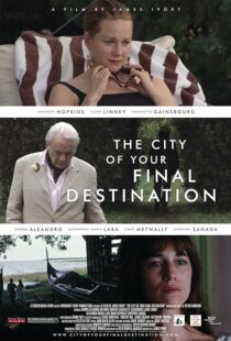دانلود فیلم The City of Your Final Destination 2009387750-1460980295