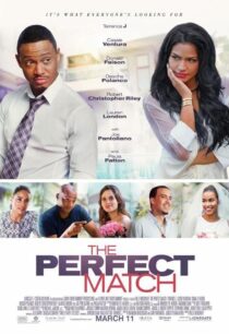 دانلود فیلم The Perfect Match 2016387080-842977596