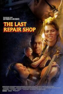 دانلود فیلم The Last Repair Shop 2023388339-99145657
