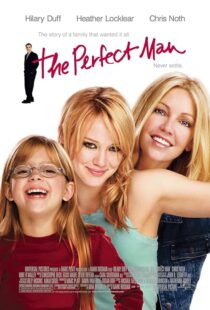 دانلود فیلم The Perfect Man 2005387754-1883795324