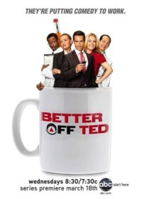 دانلود سریال Better Off Ted389309-1309117910
