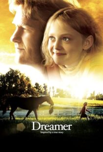 دانلود فیلم Dreamer 2005393003-2047461184