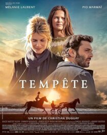 دانلود فیلم Ride Above (Tempete) 2022393543-196465721