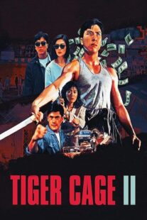 دانلود فیلم Tiger Cage II 1990390925-1277296807