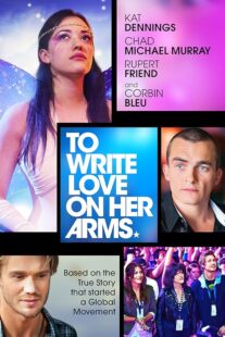 دانلود فیلم To Write Love on Her Arms 2012395490-1727942392