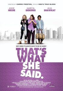 دانلود فیلم That’s What She Said 2012395444-1077475208