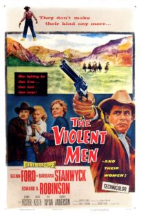 دانلود فیلم The Violent Men 1955399525-1287127358