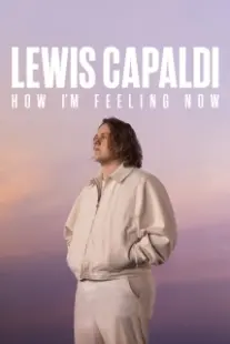 دانلود فیلم Lewis Capaldi: How I’m Feeling Now 2023402640-136354154