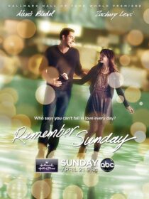 دانلود فیلم Remember Sunday 2013402613-26691091