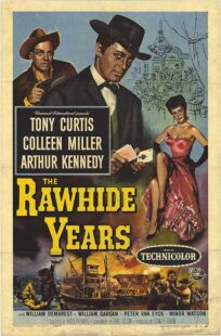 دانلود فیلم The Rawhide Years 1956401510-1028231795