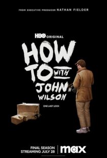 دانلود سریال How to with John Wilson403792-1285521488