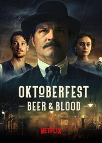 دانلود سریال Oktoberfest: Beer & Blood404000-337691718