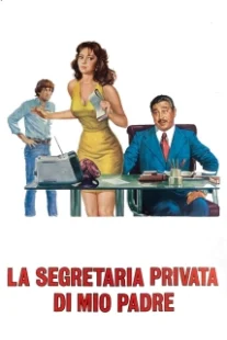 دانلود فیلم La segretaria privata di mio padre 1976407523-1690451215