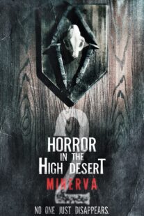 دانلود فیلم Horror in the High Desert 2: Minerva 2023406495-1390704387