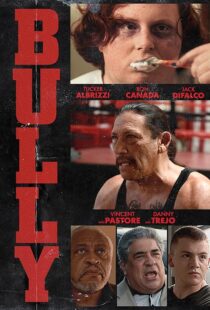 دانلود فیلم Bully 2018410119-1572799744