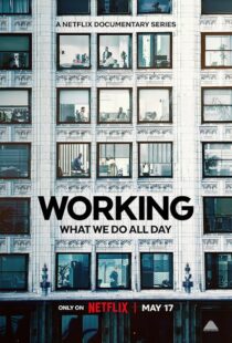 دانلود سریال Working: What We Do All Day410341-1011231306