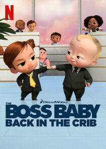دانلود انیمیشن The Boss Baby: Back in the Crib417785-1920005237