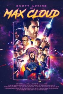 دانلود فیلم The Intergalactic Adventures of Max Cloud 2020417962-1311324065
