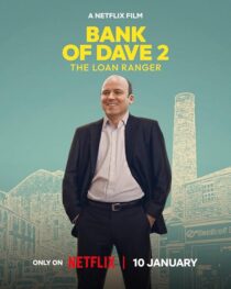 دانلود فیلم Bank of Dave 2: The Loan Ranger 2025425225-970825028