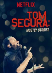 دانلود استندآپ کمدی Tom Segura: Mostly Stories 2016424145-418590284