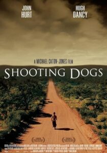 دانلود فیلم Shooting Dogs 2005424255-831752912