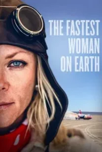 دانلود فیلم The Fastest Woman on Earth 2022422712-909595060