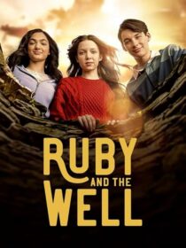 دانلود سریال Ruby and the Well425466-788875159
