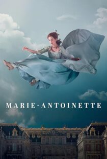 دانلود سریال Marie Antoinette427790-1783806250