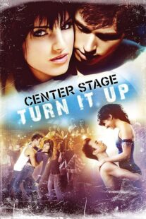 دانلود فیلم Center Stage: Turn It Up 2008426290-387030851