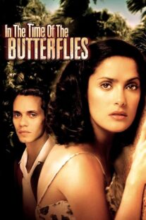 دانلود فیلم In the Time of the Butterflies 2001426514-2017175263