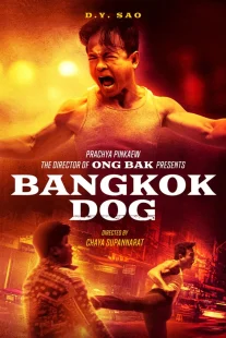 دانلود فیلم Bangkok Dog 2024429064-389901247