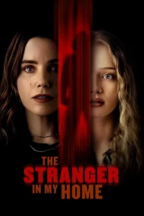دانلود فیلم The Stranger in My Home 2025435011-744256208