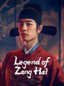 دانلود سریال Legend of Zang Hai434100-1934999912