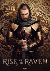 دانلود سریال Rise of the Raven433615-341302247