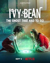 دانلود فیلم Ivy + Bean: The Ghost That Had to Go 2022438926-2115967575