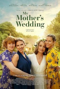 دانلود فیلم My Mother’s Wedding 2023439436-299914748