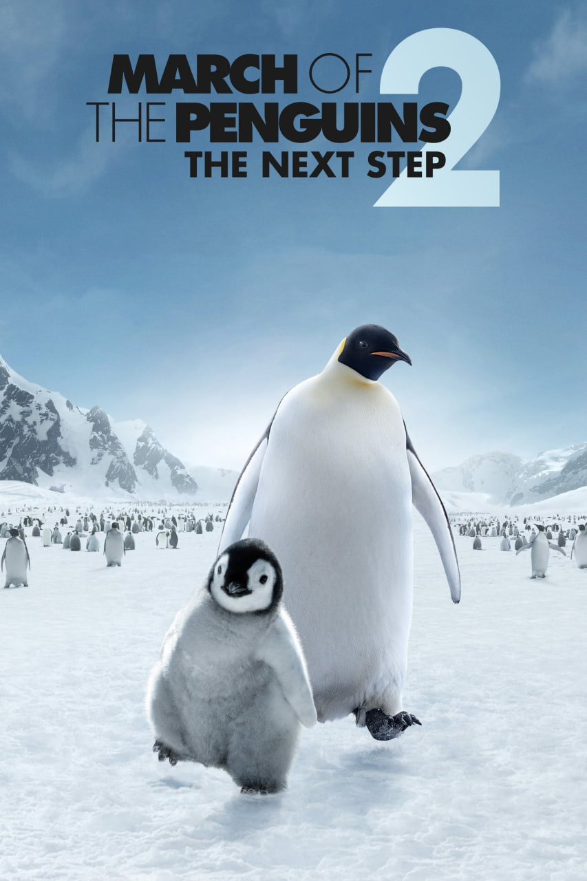 دانلود مستند March of the Penguins 2: The Next Step 2017