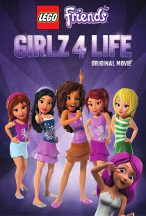 دانلود انیمیشن Lego Friends: Girlz 4 Life 2016447129-1930183703
