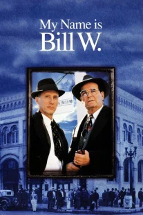 دانلود فیلم My Name Is Bill W. 1989444412-823219384
