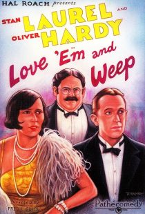 دانلود فیلم Love ‘Em and Weep 1927443678-2016846179