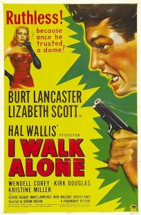 دانلود فیلم I Walk Alone 1947443100-1549604506