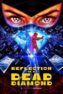 دانلود فیلم Reflection in a Dead Diamond 2025449173-1434527306