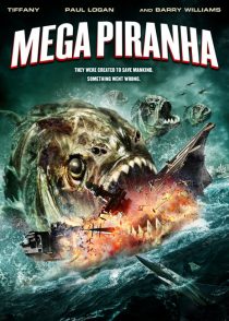 دانلود فیلم Mega Piranha 2010450629-1251049465